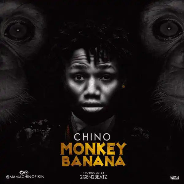 Chino - Monkey Banana